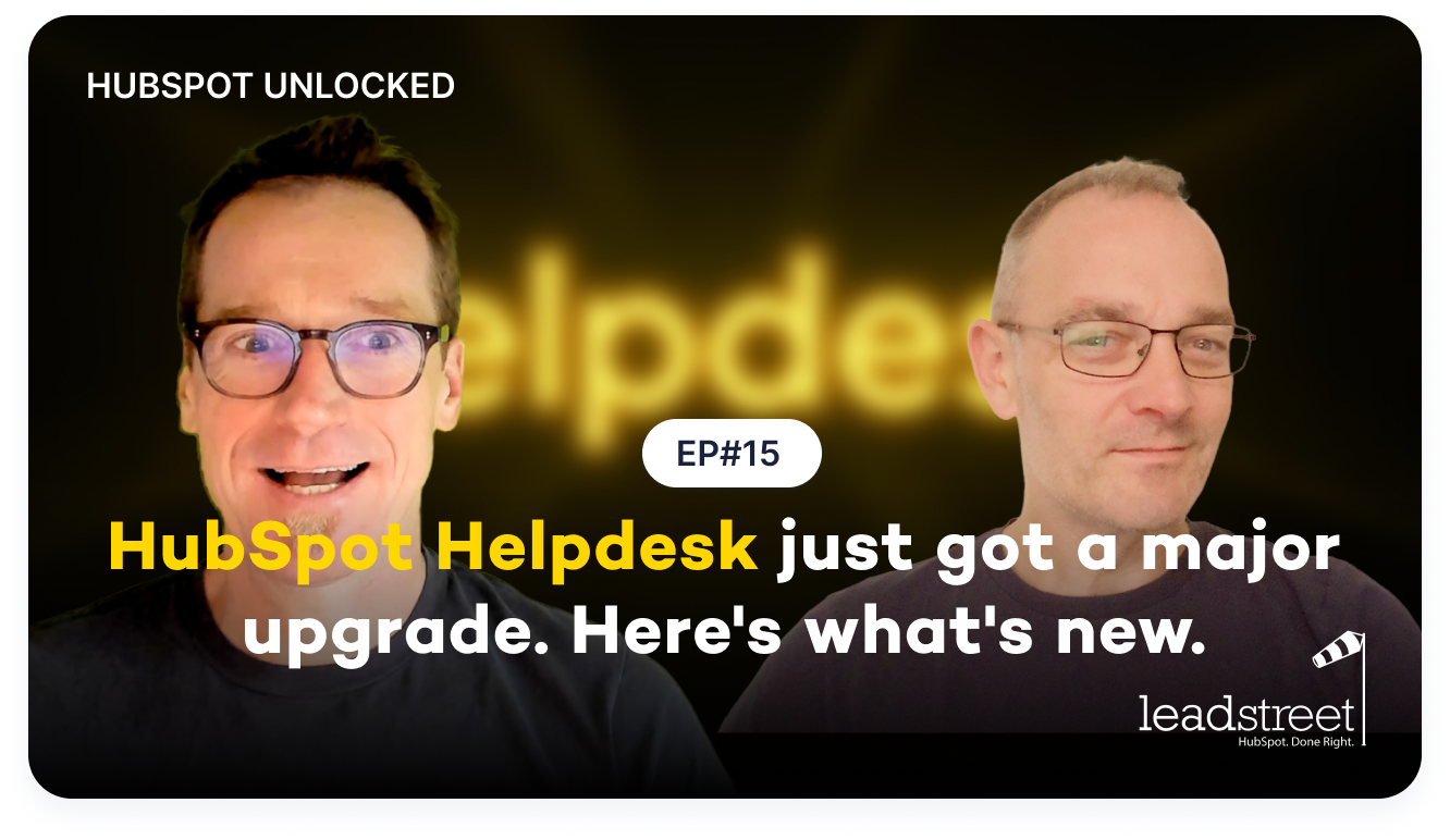 HubSpot Helpdesk just got a major upgrade. Here's what's new