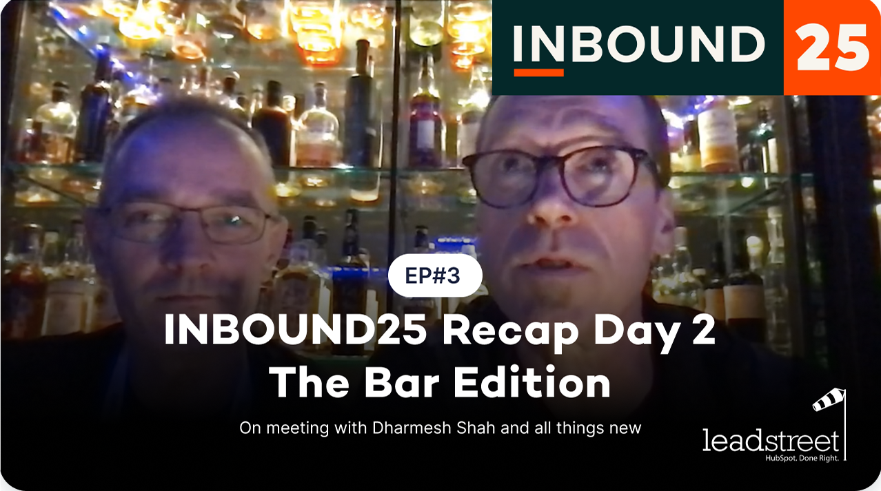 INBOUND25 - The Bar Edition (aka Recap of Day 2)